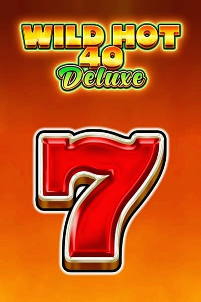 Slot Wild Hot 40 Deluxe su Betwest Casino